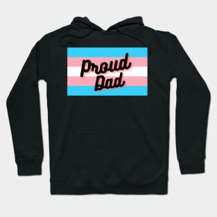 Trans Pride Dad Hoodie